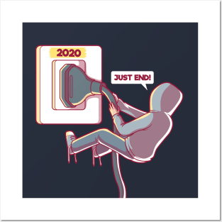 2020 just end Posters and Art